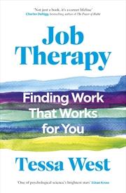 Buy Job Therapy:Finding Work That Works for You