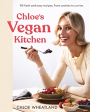 Buy Chloe's Vegan Kitchen:90 fresh and easy recipes, from cookies to curries