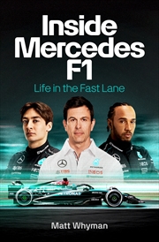 Buy Inside Mercedes F1:Life in the Fast Lane of Formula One