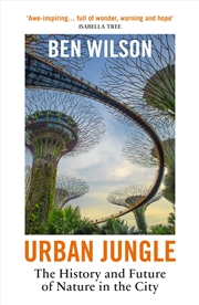 Buy Urban Jungle:Wilding the City, from the author of Metropolis