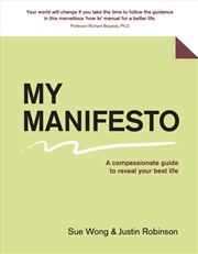 Buy My Manifesto:A 7-Step Guide To Your Best Life