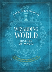 Buy Ultimate Wizarding World History of Magic