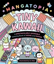 Buy Mangatopia: Tiny Kawaii