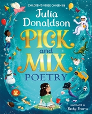 Buy Pick and Mix Poetry: Specially chosen by Julia Donaldson