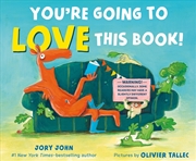 Buy You're Going to Love This Book!