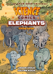 Buy Science Comics: Elephants