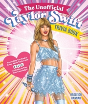 Buy Unofficial Taylor Swift Trivia Book