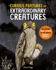 Buy Curious Features Of Extraordinary Creatures