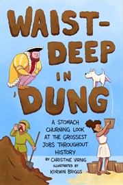 Buy Waist-Deep in Dung