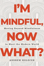 Buy I'm Mindful, Now What?