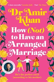 Buy How (Not) to Have an Arranged Marriage