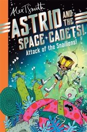 Buy Astrid and the Space Cadets: Attack of the Snailiens!