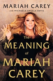 Buy Meaning Of Mariah Carey, The