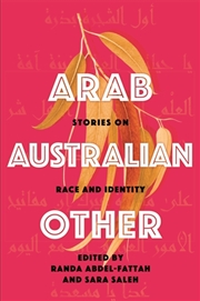 Buy Arab, Australian, Other: Stories on Race and Identity