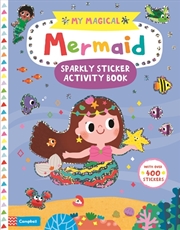 Buy My Magical Mermaid Sticker Activity Book