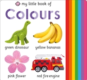 Buy My Little Book Of Colours (my Little Books)