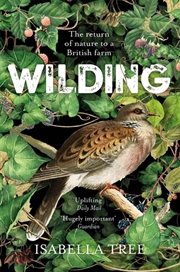 Buy Wilding: The Return of Nature to a British Farm