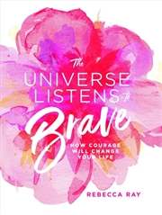 Buy The Universe Listens To Brave