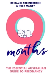 Buy 9 Months: The Essential Australian Guide to Pregnancy