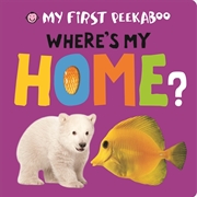 Buy Where's My Home? My First Peekaboo