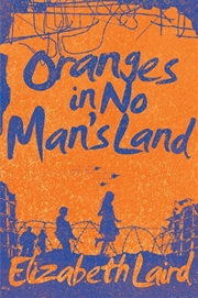 Buy Oranges In No Man's Land [paperback] Elizabeth Laird