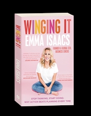 Buy Winging It : Stop Thinking, Start Doing: Why Action Beats Planning Every Time