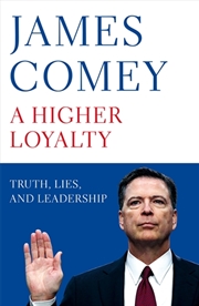 Buy A Higher Loyalty - Truth, Lies & Leadership