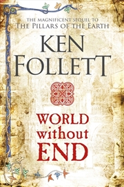 Buy World Without End (the Kingsbridge Novels)