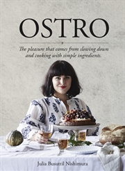 Buy Ostro - The Pleasure That Comes From Slowing Down And Cooking With Simple Ingredients