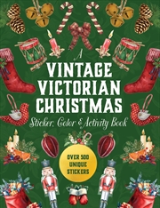 Buy A Vintage Victorian Christmas Sticker, Color & Activity Book