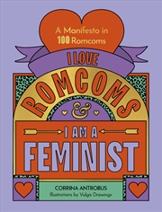 Buy I Love Romcoms and I am a Feminist