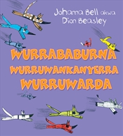 Buy Too Many Cheeky Dogs (Wurrababurna wurruwankanyerra wurruwardu) edition: Anindilyakwa