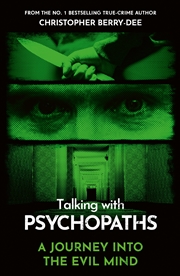 Buy Talking With Psychopaths - A journey into the evil mind