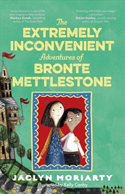 Buy The Extremely Inconvenient Adventures of Bronte Mettlestone