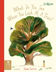 Buy What Do You See When You Look At a Tree?