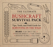 Buy The Ultimate Bushcraft Survival Pack