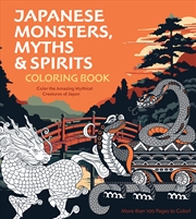 Buy Japanese Monsters, Myths & Spirits Coloring Book