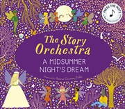 Buy A Midsummer Night's Dream (Story Orchestra)