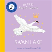 Buy Swan Lake (My First Story Orchestra)