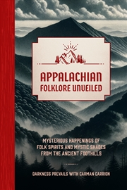 Buy Appalachian Folklore Unveiled