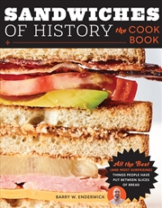 Buy Sandwiches of History: The Cookbook