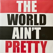 Buy The World Ain't Pretty