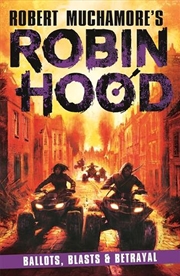 Buy Ballots, Blasts & Betrayal (Robin Hood 8)