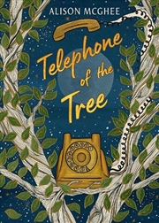 Buy Telephone of the Tree