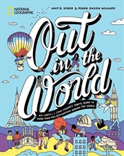 Buy Out in the World: An LGBTQIA+ (and Friends!) Travel Guide to More Than 100 Destinations Around the W