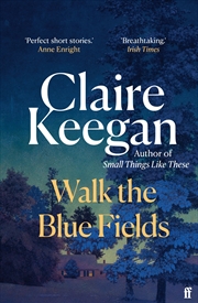 Buy Walk the Blue Fields