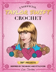 Buy Unofficial Taylor Swift Crochet