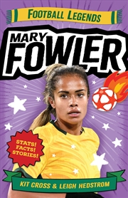 Buy Mary Fowler: Football Legends