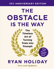 Buy The Obstacle is the Way: 10th Anniversary Edition