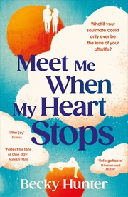 Buy Meet Me When My Heart Stops